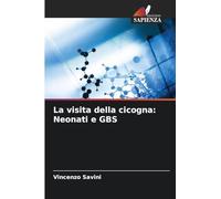 La visita della cicogna: Neonati e GBS