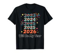 La víspera de Año Nuevo 2026 será mi año Camiseta