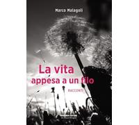 La vita appesa a un filo (Narrare)