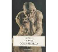 La vita come ricerca (Storia contemporanea)