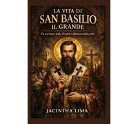 LA VITA DI SAN BASILIO IL GRANDE (MODERN ST BIOGRAPHIES)