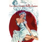 La vita e i sogni delle donne (Narrativa)