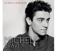 La Vita E La Felicita by Michele Bravi