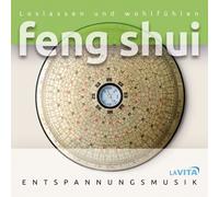 La Vita-Entspannungsmusik - Feng Shui-Loslassen und Wohlfühlen