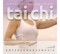 La Vita-Entspannungsmusik - Tai Chi-Harmonie Für Körper und Geist