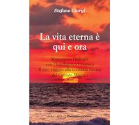 La vita eterna è qui e ora