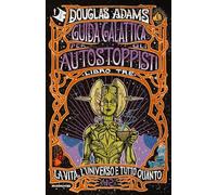 La vita, l'Universo e tutto quanto (Oscar fantastica paperback)