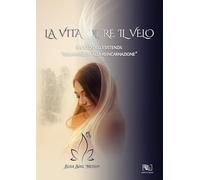 La vita oltre il velo
