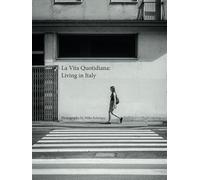 La Vita Quotidiana: Living in Italy