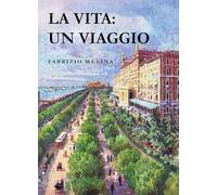 La vita: un viaggio