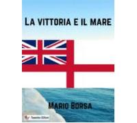 La Vittoria E Il Mare (ebook)