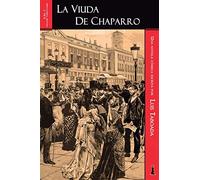 La viuda de Chaparro: Una novela cómica