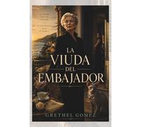 La Viuda Del Embajador