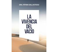 LA VIVENCIA DEL VACÍO
