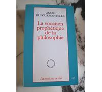 La vocation prophétique de la philosophie