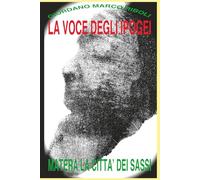 LA VOCE DEGLI IPOGEI: LE MASCHERE DI MATERA