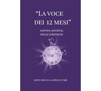 LA VOCE DEI 12 MESI:: Un viaggio poetico tra emozioni e consapevolezza. (Punto d'incontro)