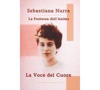 La Voce del Cuore: La Poetessa dell'Anima: 1