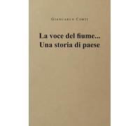 La voce del fiume...Una storia di paese