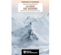 La voce del silenzio. Frammenti scelti dal «Libro dei Precetti aurei» (Tradizioni)
