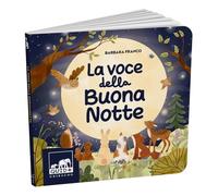 La voce della buonanotte. Ediz. a colori (Quid+)
