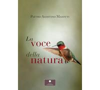 La voce della natura. Nuova ediz. (Percorsi letterari)