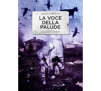 La voce della palude (The other)