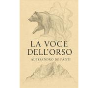 LA VOCE DELL'ORSO