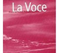 La Voce - Music for Voices,Trumpet,Bass