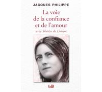 La voie de la confiance et de l'amour: 1