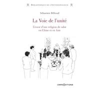 La Voie de l'unité: L'essor d'une religion de salut en Chine et en Asie