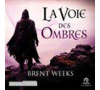 La Voie Des Ombres (audiolibro)