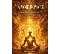 LA VOIE ROYALE