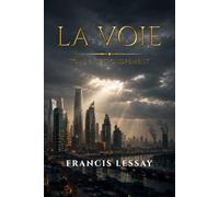La Voie: Tome 1 : L'Effondrement