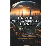 La Voie vers la Nouvelle Terre