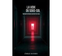 LA VOIS DU SOUS-SOL: Quelqu'un écoute derrière les murs.: 1