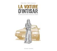 La voiture d'Intisar: Portrait d'une femme moderne au Yémen
