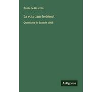 La voix dans le désert: Questions de l'année 1868