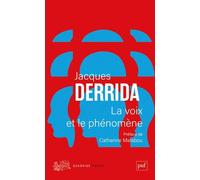 La voix et le phénomène: Introduction au problème du signe dans la phénoménologie de Husserl