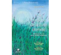 La voix magique de la lune éternelle (Musicoterapia)