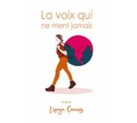 La Voix Qui Ne Ment Jamais (ebook)