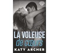 La voleuse de cœurs: Romance sportive universitaire (Nolan U : hockey)