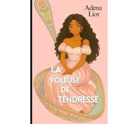 la voleuse de tendresse