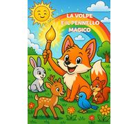 La volpe e il pennello magico (FABLE COLORING BOOK)