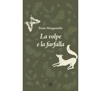 La volpe e la farfalla (Fuori collana)