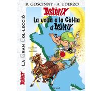 La volta a la Gàl.lia d' Astèrix. La Gran Col.lecció