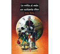 La Volta al Món en Vuitanta Dies (Aula Literària) - 9788431662943
