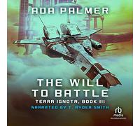 La voluntad de batalla (Terra Ignota Series)