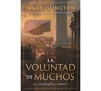 La Voluntad De Muchos