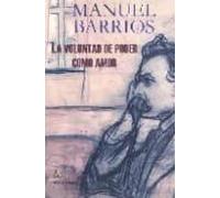 La Voluntad De Poder Como Amor